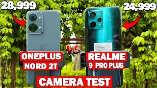 One Plus Nord 2T 5G Vs Realme 9 Pro Plus Camera Test 📸🔥 | 50MP Vs 50MP Camera Test