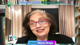 17.01.2022 PALESTRA - Gostar de viver, com Mayse Braga.