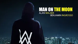 ALAN WALKER x BENJAMIN INGROSSO - MAN ON THE MOON (1 HOUR)