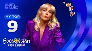 Eurovision 2024: MY TOP 9 (so far) [NEW🇪🇸🇲🇹🇳🇴]