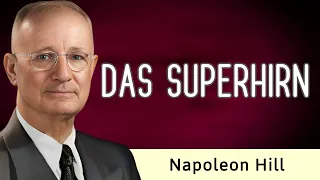 DAS SUPERHIRN - Napoleon Hill - AUDIOBUCH