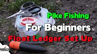 Pike Fishing For Beginners Float Ledger Set Up And Finding Depth