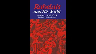 Plot summary, “Rabelais and His World” by Mikhail Bakhtin in 6 Minutes - Book Review