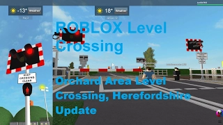 ROBLOX Orchard Area Level Crossing, Herefordshire