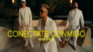 Conéctate Conmigo - Redimi2, Wisin, Gocho (Video Oficial)