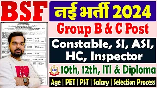BSF New Recruitment 2024 Notification | BSF Constable, Head Constable, SI, ASI Vacancy 2024