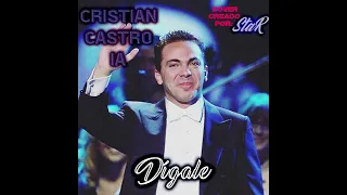 Cristian Castro IA - Dígale (David Bisbal) (M)