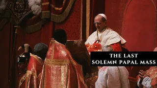 The Last Solemn Papal Mass and Canonization