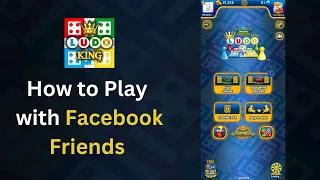 How to play with Facebook friends in Ludo King