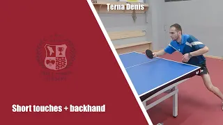 Țerna Denis - short touches + backhand. Цэрна Денис - скидка право, лево + топ спин лево