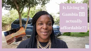 Living in Gambia | THE REAL COST!