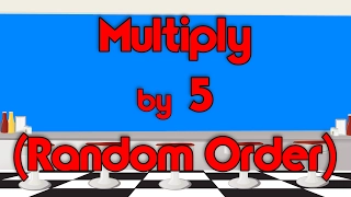 Multiply by 5 (Random Order) | Learn Multiplication | Multiply By Music | Jack Hartmann