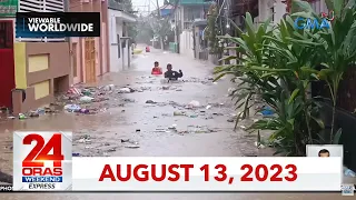 24 Oras Weekend Express: August 13, 2023 [HD]