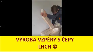 VÝROBA VZPĚRY S ČEPOVANÝMY KONCI | VČETNĚ POUŽITÍ | LHCH