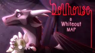 Dollhouse ✣ Complete Whiteout MAP