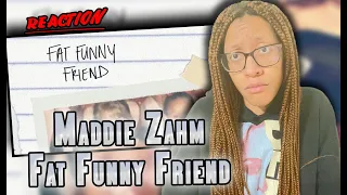 Maddie Zahm Fat Funny Friend (Lyric Video) Reaction