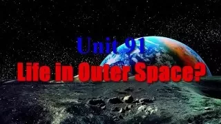 Life in Outer Space Learn English via Listening Level 2 Unit 91