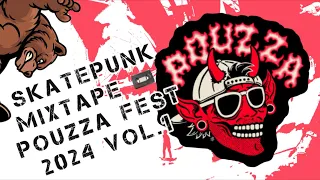 SKATEPUNK Mixtape POUZZA FEST 2024 VOL.1 #skatepunk #punkrawk