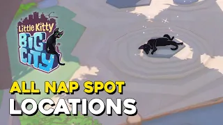 Little Kitty, Big City All Cozy Nap Spot Locations (Cat Napper Achievement Guide)