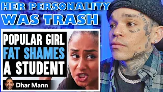 Dhar Mann - Popular Girl Fat Shames Student, What Happens Next Is Shocking [reaction]