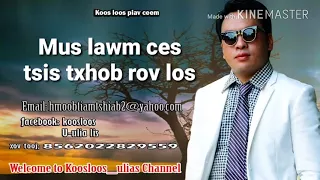 Mus lawm ces tsis txhob rov los. 4/29/2018