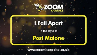 Post Malone - I Fall Apart - Karaoke Version from Zoom Karaoke