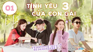 【Vietsub】Tình Yêu Của Con Gái 3 - Tập 1 | Buổi hẹn hò tấu hài của Kim Thần và Trương Kế Khoa