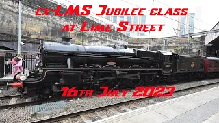 ex-LMS Jubilee class At Lime street Station Liverpool - 16th July 2023