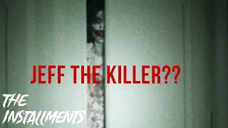 Jeff The Killer (caught on camera)  | Alexanderthetitan