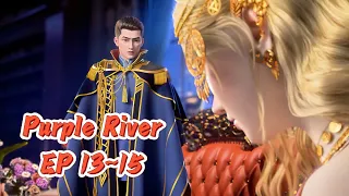 【EP 13~15】Three Heroes of Zichuan meet His Royal Highness Shuang by chance