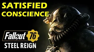 A Satisfied Conscience Quest | Fallout 76 Steel Reign Walkthrough