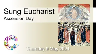 Cathedral Eucharist | Thursday 9 May 2024 | Chester Cathedral