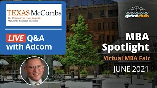 McCombs Adcom Live Q&A | UT McCombs MBA Admissions | #MBA Spotlight Fair June 2021