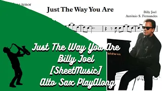 Just The Way You Are - Billy Joel [SheetMusic] Alto Sax PlayAlong