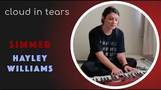 Hayley Williams – Simmer [mini cover | cloud in tears]