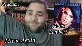 Adam Lambert - Music Again |REACTION| First Listen Stunning