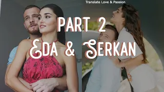 Eda & Serkan part 2 LOVE STORY ENGLISH subs LOVE IS IN THE AIR