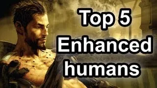 Top 5 - Enhanced Humans