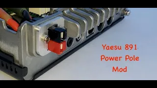 Yaesu 891 Power Pole Mod