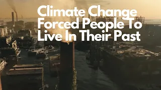 Climate Change Forced People To Live  In Their Past |  REMINISCENCE  Movie Recap