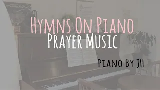 (1 HOUR)묵상을 위한 피아노 찬송가 모음 / HYMNS ON PIANO / RELAXING PRAYER PIANO MUSIC /