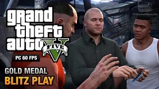 GTA 5 PC - Mission #39 - Blitz Play [Gold Medal Guide - 1080p 60fps]