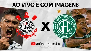 JOGO COMPLETO: CORINTHIANS X GUARANI | QUARTAS DE FINAL | PAULISTÃO 2022