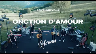 Glorious - Onction d'amour