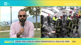 Genova: parla Gianluca Ardini, sopravvissuto al crollo del ponte Morandi - Unomattina Estate - 12/08