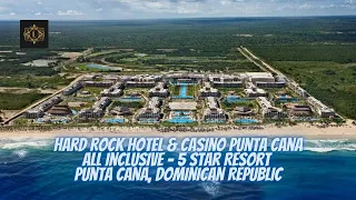 Hard Rock Hotel & Casino Punta Cana - All Inclusive - 5 Star Resort - Punta Cana, Dominican Republic