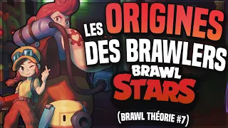 Les ORIGINES DES BRAWLERS (THÉORIE BRAWL STARS) - BRAWL STARS FR