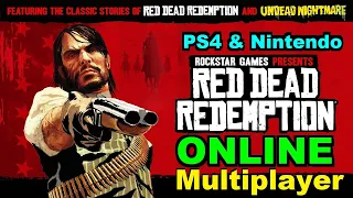 Red Dead Redemption Online Multiplayer on PS4 & Nintendo