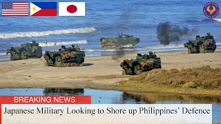 Due to China's Act ! Japanese Military Looking to Shore up Philippines’ Defence (Feb. 7, 2024)