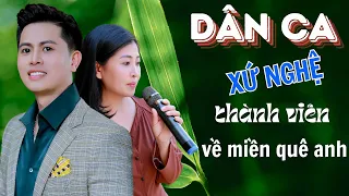 Top Những Ca Khúc Dân Ca Xứ Nghệ Nghe Đi Nghe Lại Không Chán | Liên Khúc VỀ MIỀN QUÊ ANH